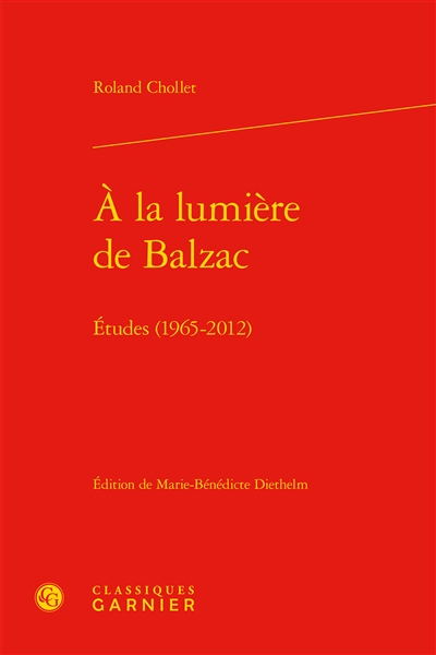 A la lumière de Balzac : études (1965-2012)