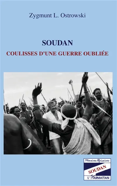 Soudan : coulisses d'une guerre oubliée