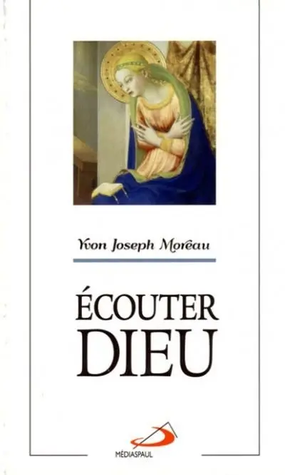 Ecouter Dieu