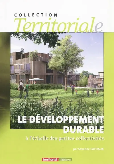 Le développement durable à l'échelle des petites collectivités