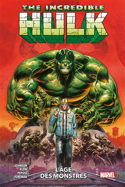 Incredible Hulk. Vol. 1. L'âge des monstres