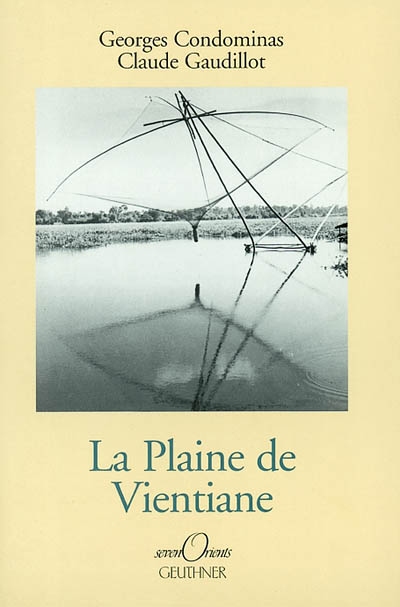 La plaine de Vientiane : étude socio-économique : rapport de mission, octobre 1959