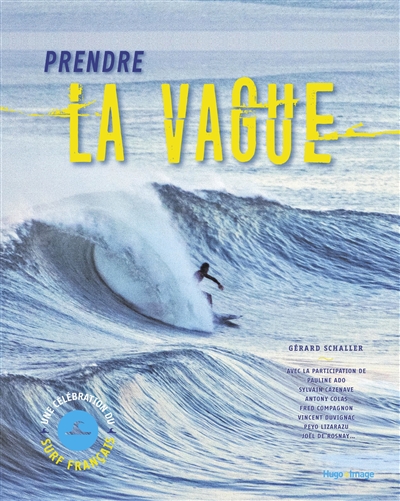 Prendre la vague : une célébration du surf français