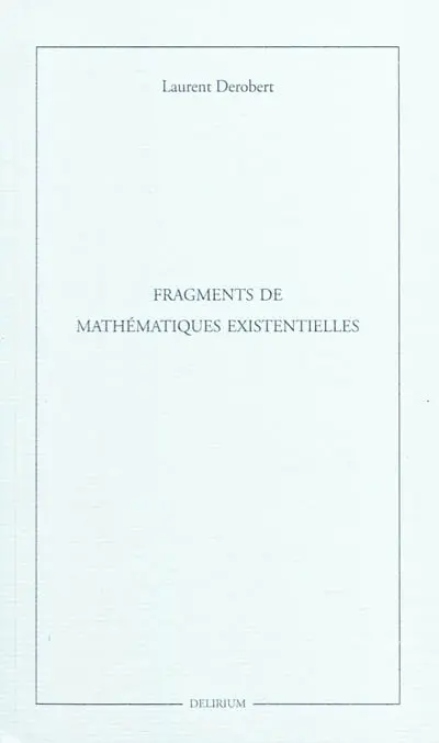 Fragments de mathématiques existentielles