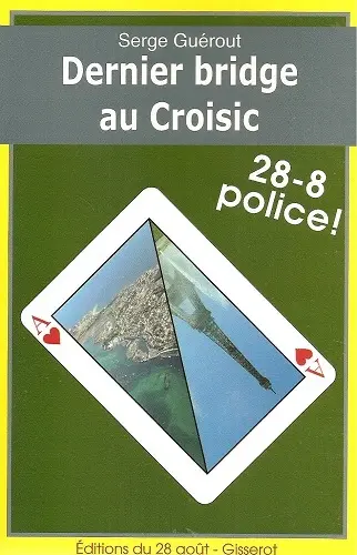 Dernier bridge au Croisic