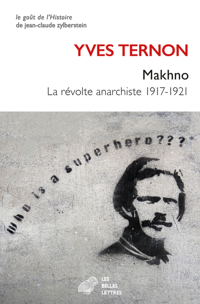 Makhno : la révolte anarchiste 1917-1921. Nestor Makhno et la question juive