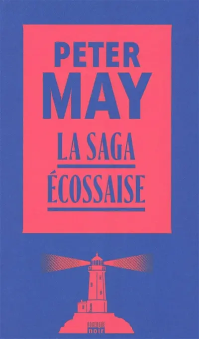 La saga écossaise