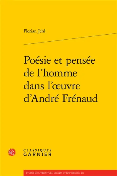 Poésie et pensée de l’homme dans l’œuvre d'André Frénaud
