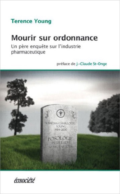 Mourir sur ordonnance : un...