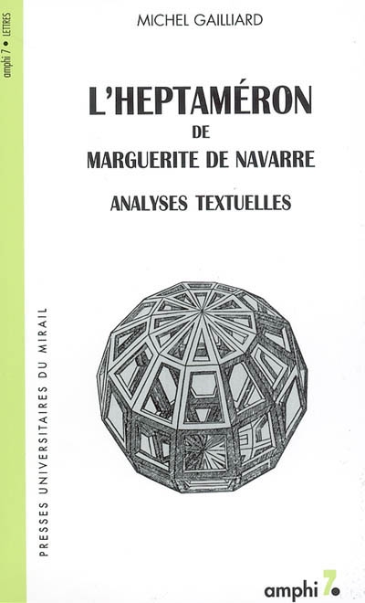 L'Heptaméron de Marguerite de Navarre : analyses textuelles