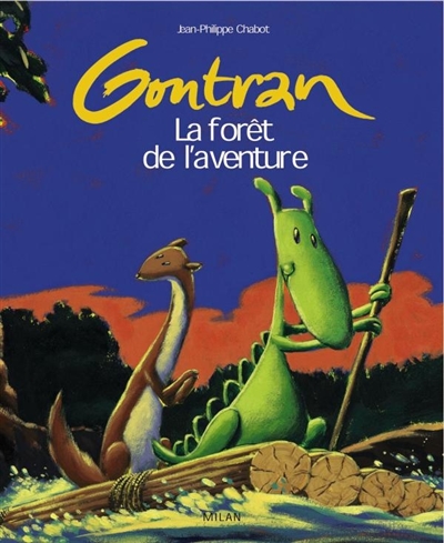 Gontran La forêt de l'aventure