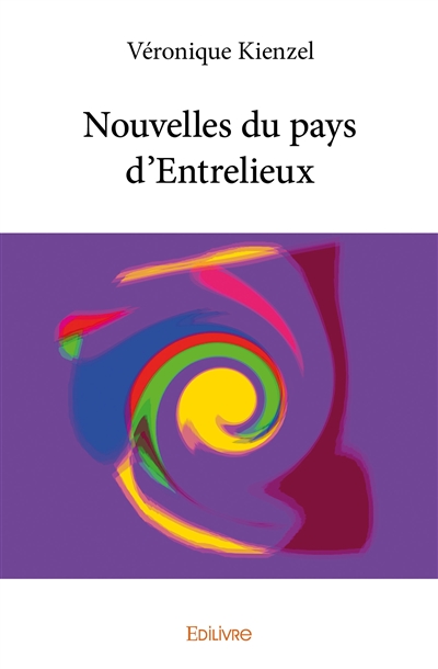Nouvelles du pays d'entrelieux