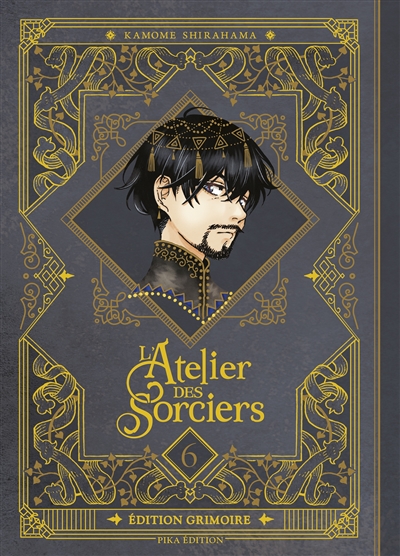L'atelier des sorciers. Vol. 6