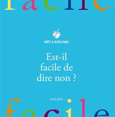 Est-il facile de dire non ?