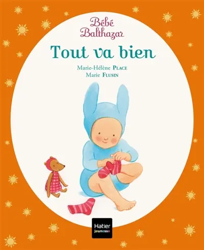 Bébé Balthazar. Tout va bien
