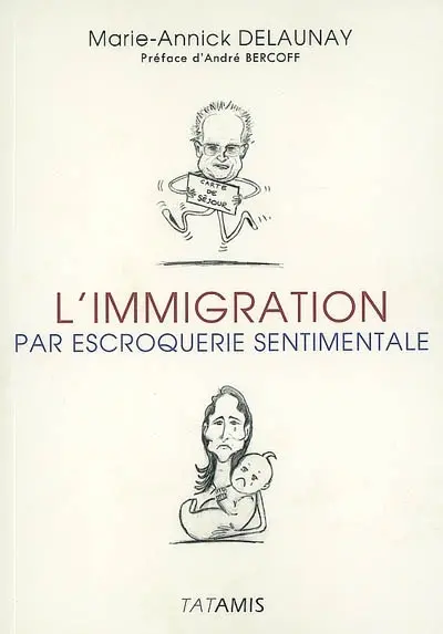 L'immigration par escroquerie sentimentale
