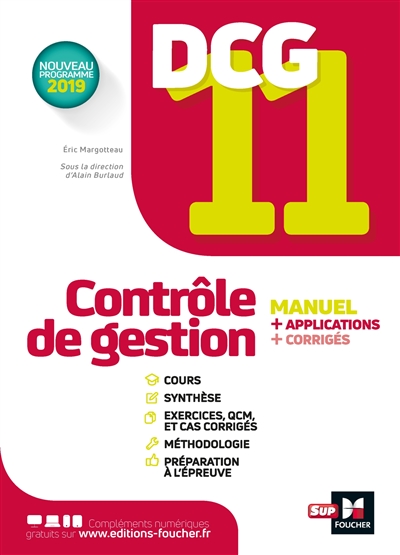 DCG 11, contrôle de gestion : manuel + applications + corrigés : nouveau programme 2019