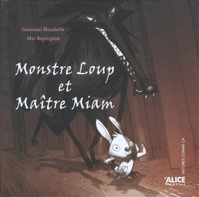 Monstre loup et Maître miam(mat)
