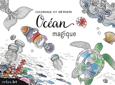 Océan magique : coloriage et détente