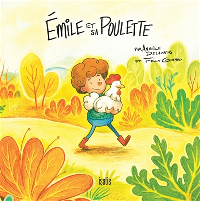 Emile et sa poulette