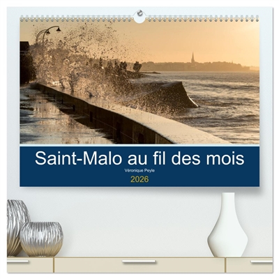 Saint-Malo au fil des mois...