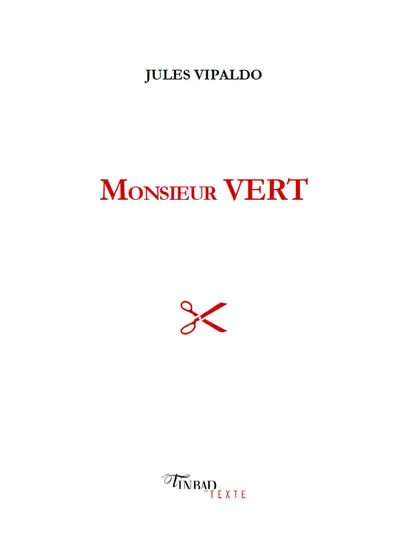 Monsieur Vert