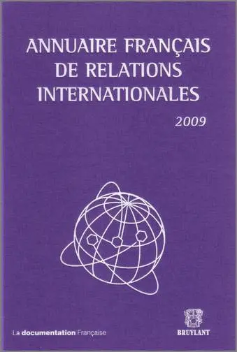 Annuaire français de relations internationales. Vol. 10. 2009