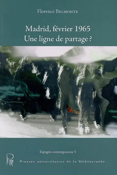 Madrid, février 1965 : une ligne de partage ?