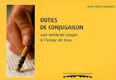 Outils de conjugaison : une méthode simple à l'usage de tous