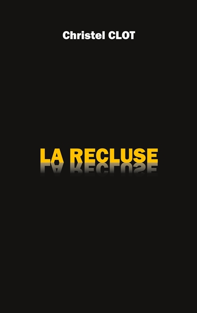 La Recluse