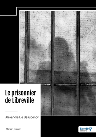 Le prisonnier de Libreville