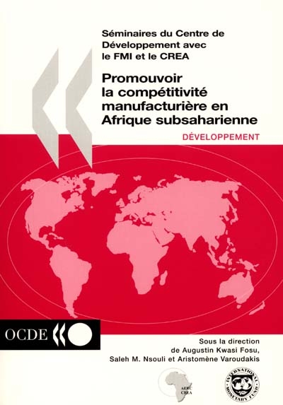 Promouvoir la compétitivité manufacturière en Afrique subsaharienne : séminaires