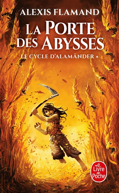Le cycle d'Alamänder. Vol. 1. La porte des abysses