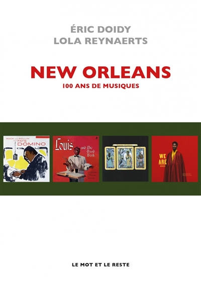 La Nouvelle-Orléans : 100 ans de musique