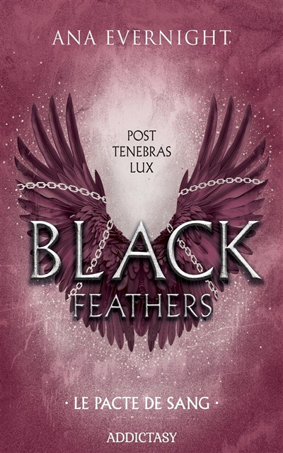Black feathers. Vol. 2. Le pacte du sang