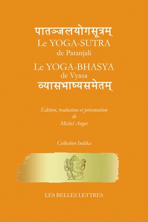 Le Yoga-sûtra de Pantajali. Le yoga-bhasya de Vyasa