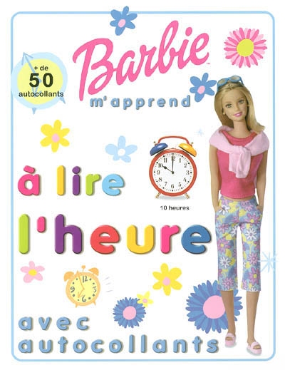 Barbie m'apprend à lire l'heure