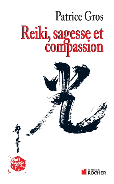 Reiki, sagesse et compassion