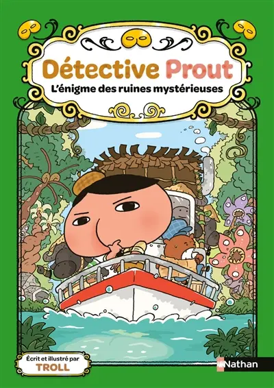 Détective Prout. Vol. 5. L'énigme des ruines mystérieuses