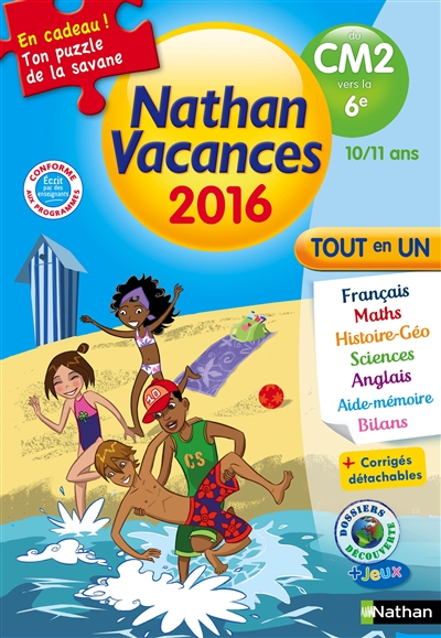 Nathan vacances 2016, du CM2 vers la 6e, 10-11 ans : tout en un