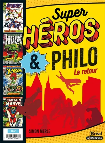 Super-héros & philo : le retour