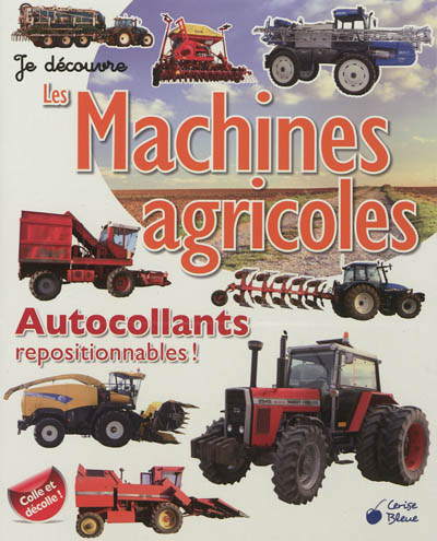 Les machines agricoles : autocollants repositionnables !