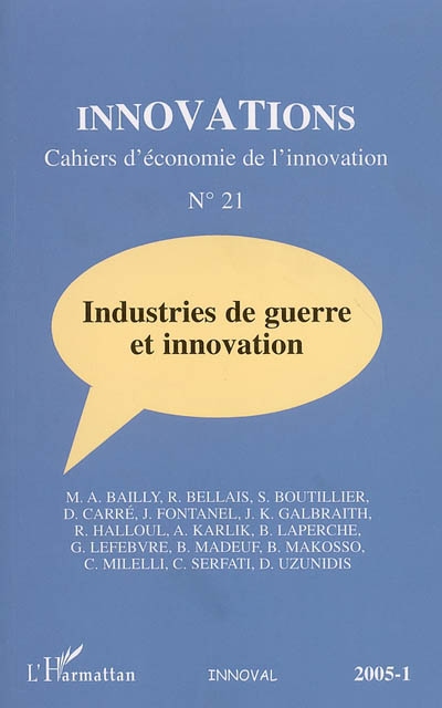 Innovations, n° 21. Industries de guerre et innovation