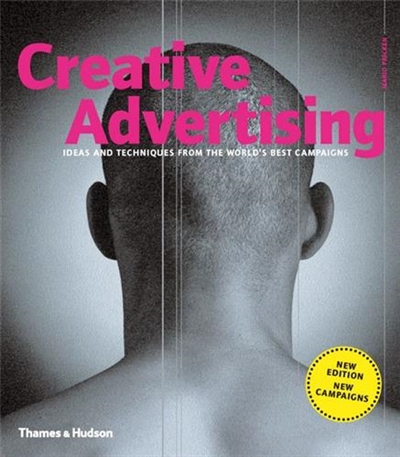 Creative Advertising : 2nd ed. (Paperback)