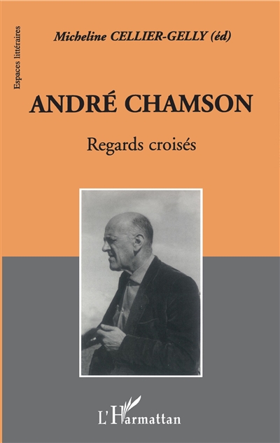 André Chamson, regards croisés