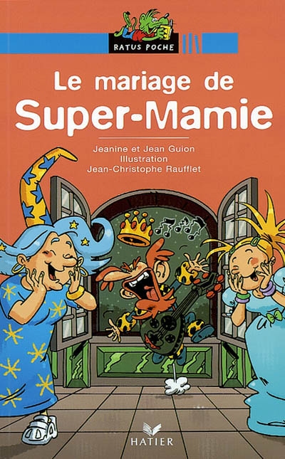 Super-Mamie et la forêt interdite. Le mariage de Super-Mamie