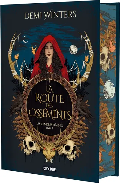 Les cendres divines. Vol. 1. La route des ossements