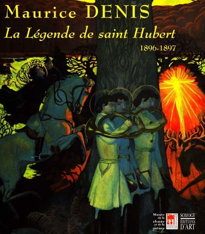 Maurice Denis : La légende de saint Hubert, 1896-1897