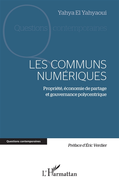 Les communs numériques : propriété, économie de partage et gouvernance polycentrique