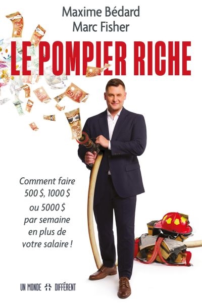 Le Pompier riche